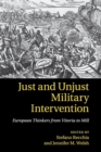 Just and Unjust Military Intervention : European Thinkers from Vitoria to Mill - Book