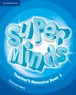 Super Minds Level 1 Teacher's Resource Book with Audio CD - Book