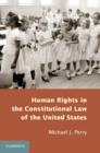 Human Rights in the Constitutional Law of the United States - Book