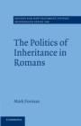 The Politics of Inheritance in Romans - Book