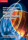 Mathematics Higher Level for the IB Diploma Option Topic 10 Discrete Mathematics - Book