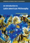 An Introduction to Latin American Philosophy - Book