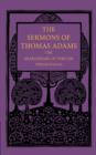 The Sermons of Thomas Adams : The Shakespeare of Puritan Theologians - Book