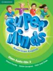 Super Minds American English Level 2 Class Audio CDs (3) - Book