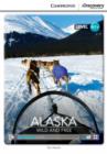 Alaska: Wild and Free High Beginning Book with Online Access - Book