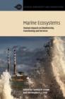 Marine Ecosystems : Human Impacts on Biodiversity, Functioning and Services - Book