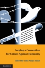 Forging a Convention for Crimes against Humanity - Book
