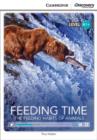 Feeding Time: The Feeding Habits of Animals High Beginning Book with Online Access - Book