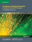 Excellence in Bilingual Education : A Guide for School Principals - Book