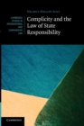 Complicity and the Law of State Responsibility - Book
