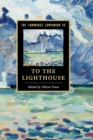 The Cambridge Companion to To The Lighthouse - Book