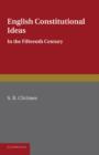 English Constitutional Ideas in the Fifteenth Century - Book