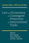 Law and Economics of Contingent Protection in International Trade - Book