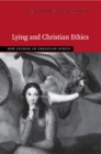 Lying and Christian Ethics - Book