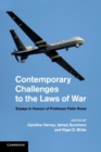 Contemporary Challenges to the Laws of War : Essays in Honour of Professor Peter Rowe - Book