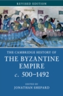 The Cambridge History of the Byzantine Empire c.500-1492 - Book