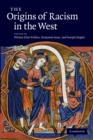 The Origins of Racism in the West - Book