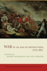 War in an Age of Revolution, 1775-1815 - Book