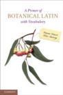 A Primer of Botanical Latin with Vocabulary - Book