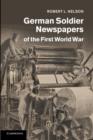 German Soldier Newspapers of the First World War - Book