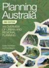 Planning Australia : An Overview of Urban and Regional Planning - Book