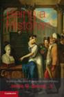 Being a Historian : An Introduction to the Professional World of History - Book