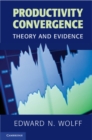 Productivity Convergence : Theory and Evidence - eBook