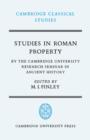 Studies in Roman Property : By the Cambridge University Research Seminar in Ancient History - eBook