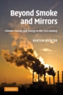 Beyond Smoke and Mirrors : Climate Change and Energy in the 21st Century - eBook