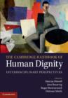 The Cambridge Handbook of Human Dignity : Interdisciplinary Perspectives - eBook