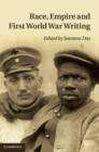 Race, Empire and First World War Writing - eBook