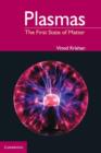 Plasmas : The First State of Matter - eBook