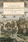 Search for Sovereignty : Law and Geography in European Empires, 1400-1900 - eBook