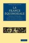 La France Equinoxiale - Book
