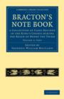 Bracton’s Note Book : A Collection of Cases Decided in the King’s Courts during the Reign of Henry the Third - Book