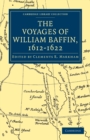 Voyages of William Baffin, 1612-1622 - Book