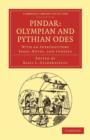 Pindar: Olympian and Pythian Odes : With an Introductory Essay, Notes, and Indexes - Book