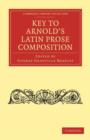 Key to Arnold's Latin Prose Composition - Book