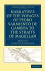 Narratives of the Voyages of Pedro Sarmiento de Gamboa to the Straits of Magellan - Book