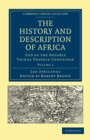 The History and Description of Africa : And of the Notable Things Therein Contained - Book