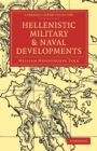 Hellenistic Military and Naval Developments - Book