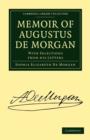 Memoir of Augustus De Morgan : With Selections from His Letters - Book