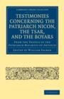 Testimonies Concerning the Patriarch Nicon, the Tsar, and the Boyars, from the Travels of the Patriarch Macarius of Antioch - Book