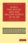 Rabi’a The Mystic and Her Fellow-Saints in Islam - Book