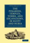 Narrative of the Operations and Recent Discoveries within the Pyramids, Temples, Tombs, and Excavations, in Egypt and Nubia : And of a Journey to the Coast of the Red Sea, in Search of the Ancient Ber - Book