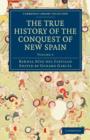 The True History of the Conquest of New Spain - Book