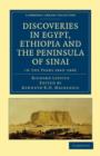 Discoveries in Egypt, Ethiopia and the Peninsula of Sinai : in the Years 1842-1845, During the Mission Sent Out by His Majesty Frederick William IV of Prussia - Book