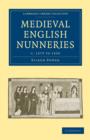 Medieval English Nunneries : c.1275 to 1535 - Book