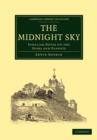 The Midnight Sky : Familiar Notes on the Stars and Planets - Book