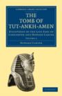 The Tomb of Tut-Ankh-Amen : Discovered by the Late Earl of Carnarvon and Howard Carter - Book